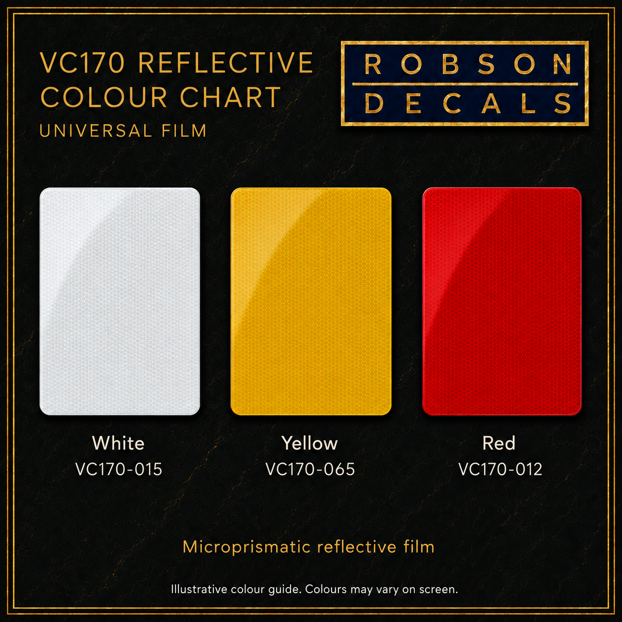 Robson Decals ORALITE VC170 colour chart: White VC170-015, Yellow VC170-065 and Red VC170-012. Illustrative screen colours.