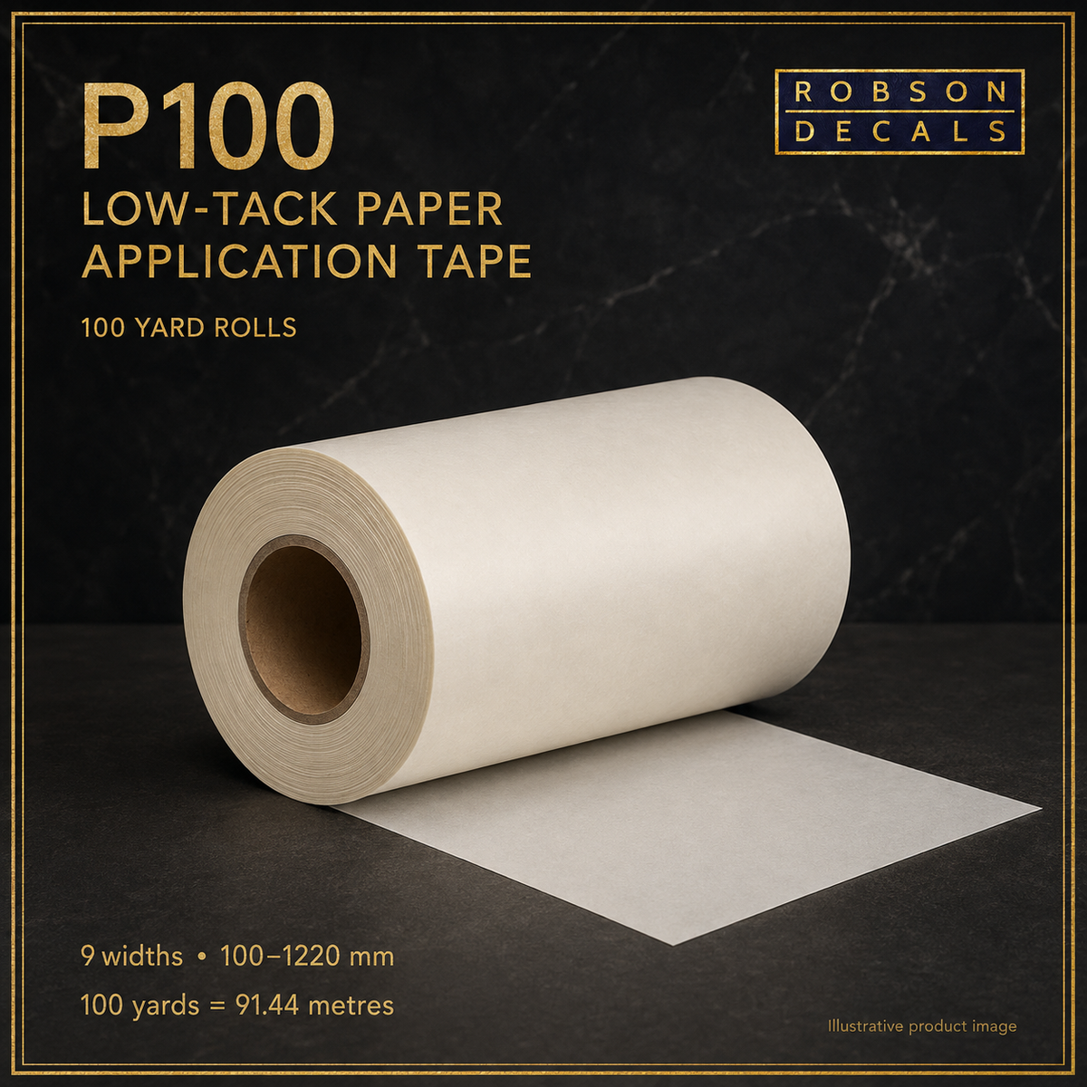 Illustrative Robson Decals P100 low-tack paper application tape roll; nine widths from 100 to 1220 mm, 100 yards / 91.44 metres per roll.