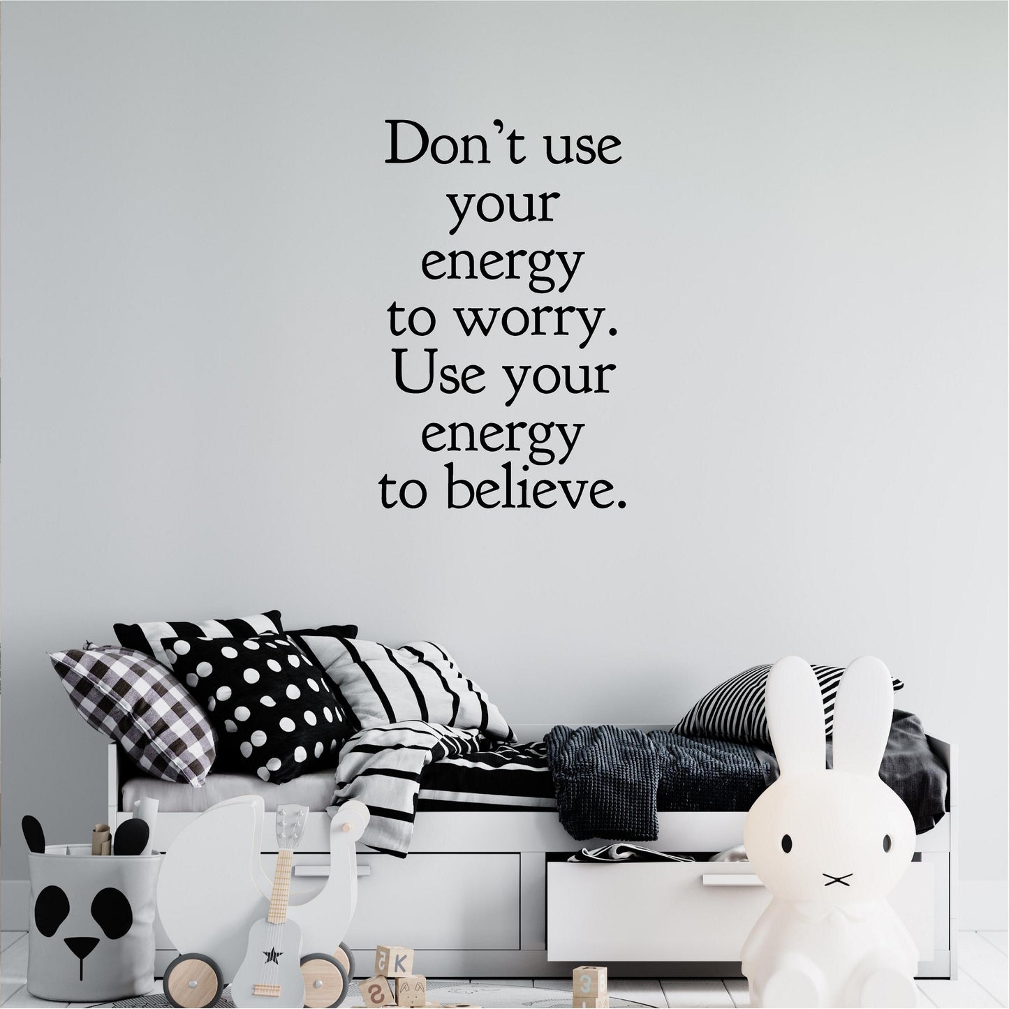Don't use your energy to worry