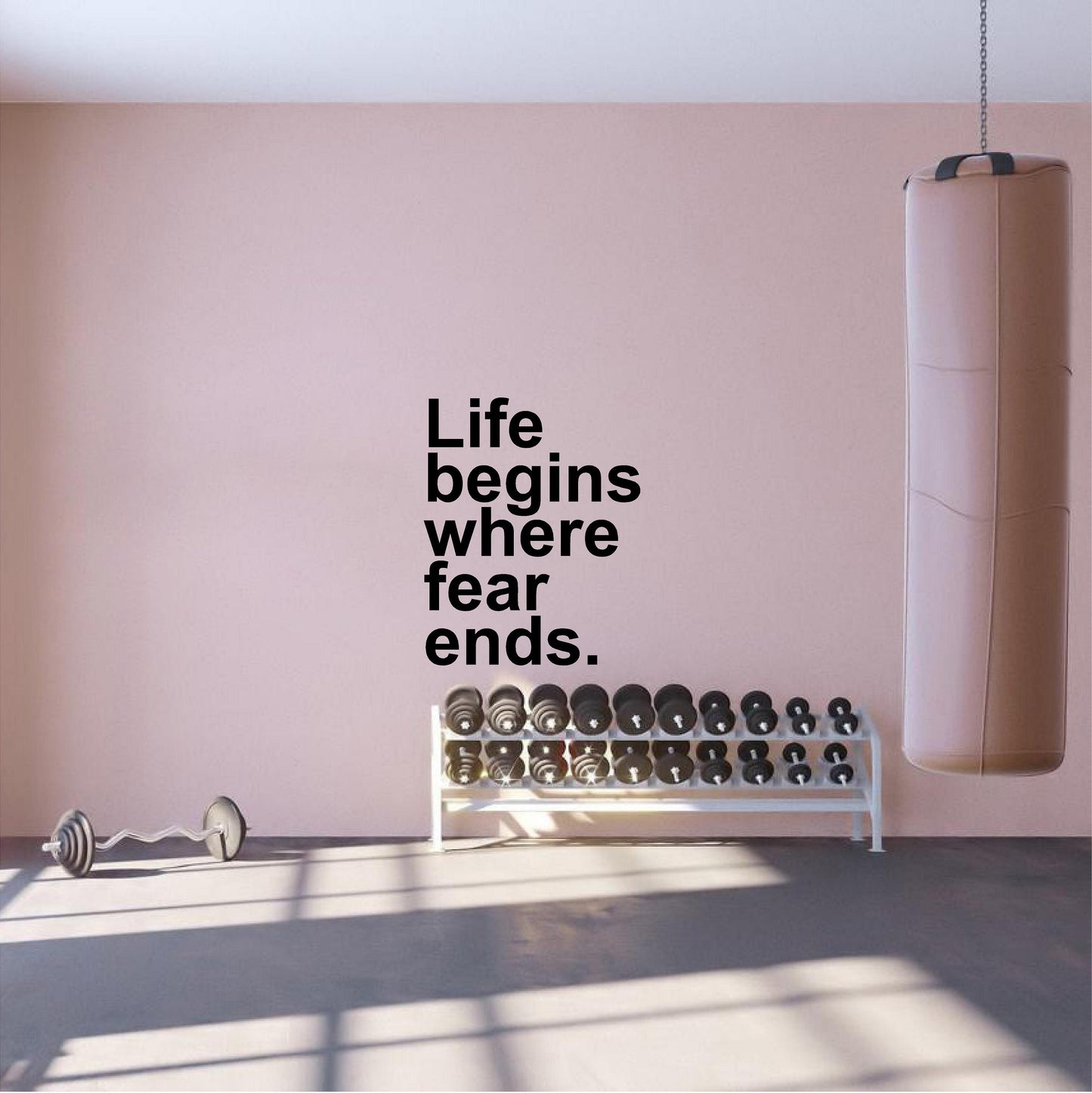 Life begins where fear ends