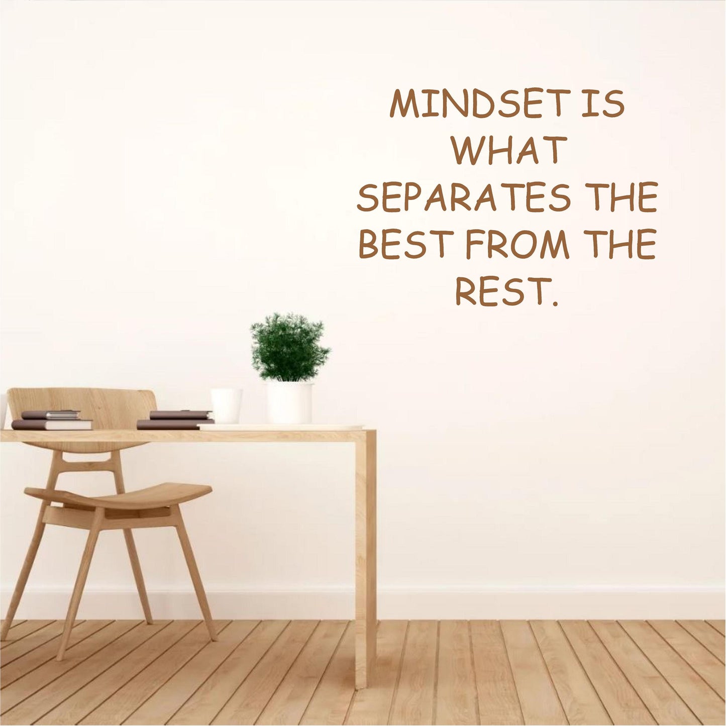 Mindset is what separates the best from the rest