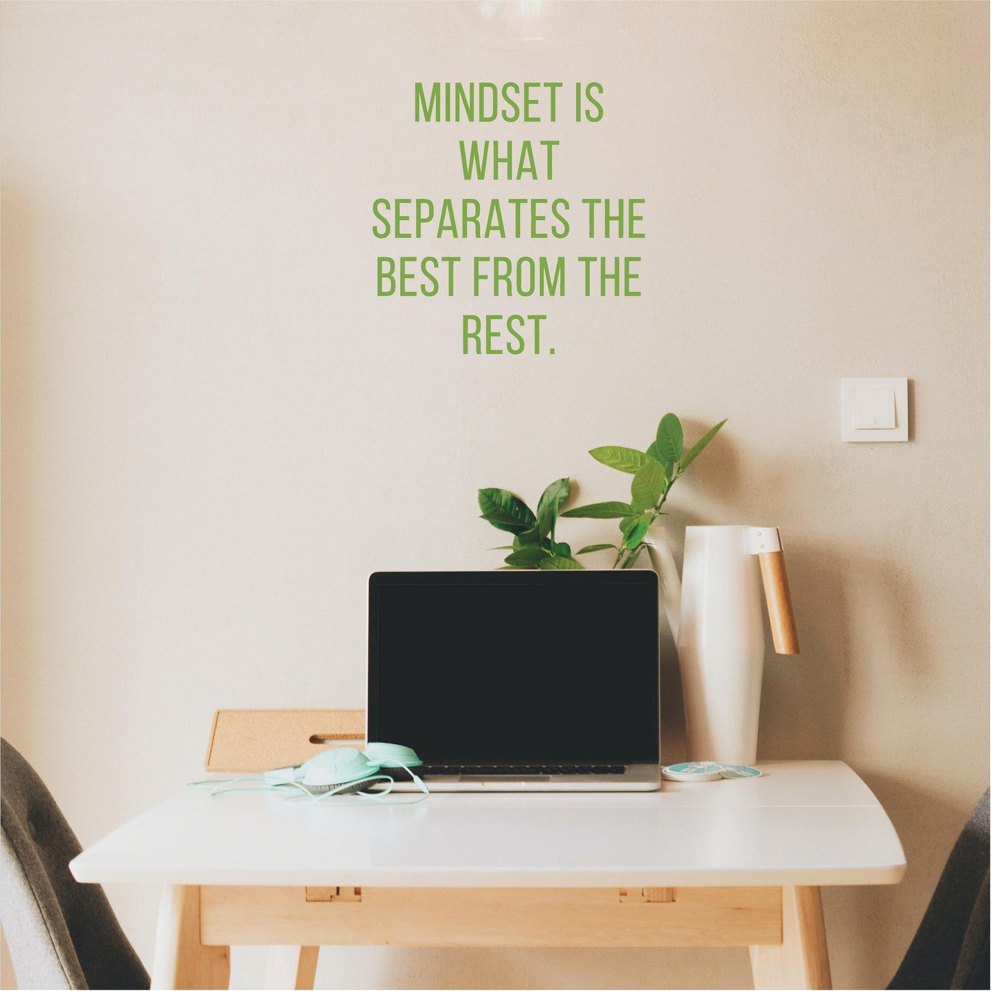 Mindset is what separates the best from the rest
