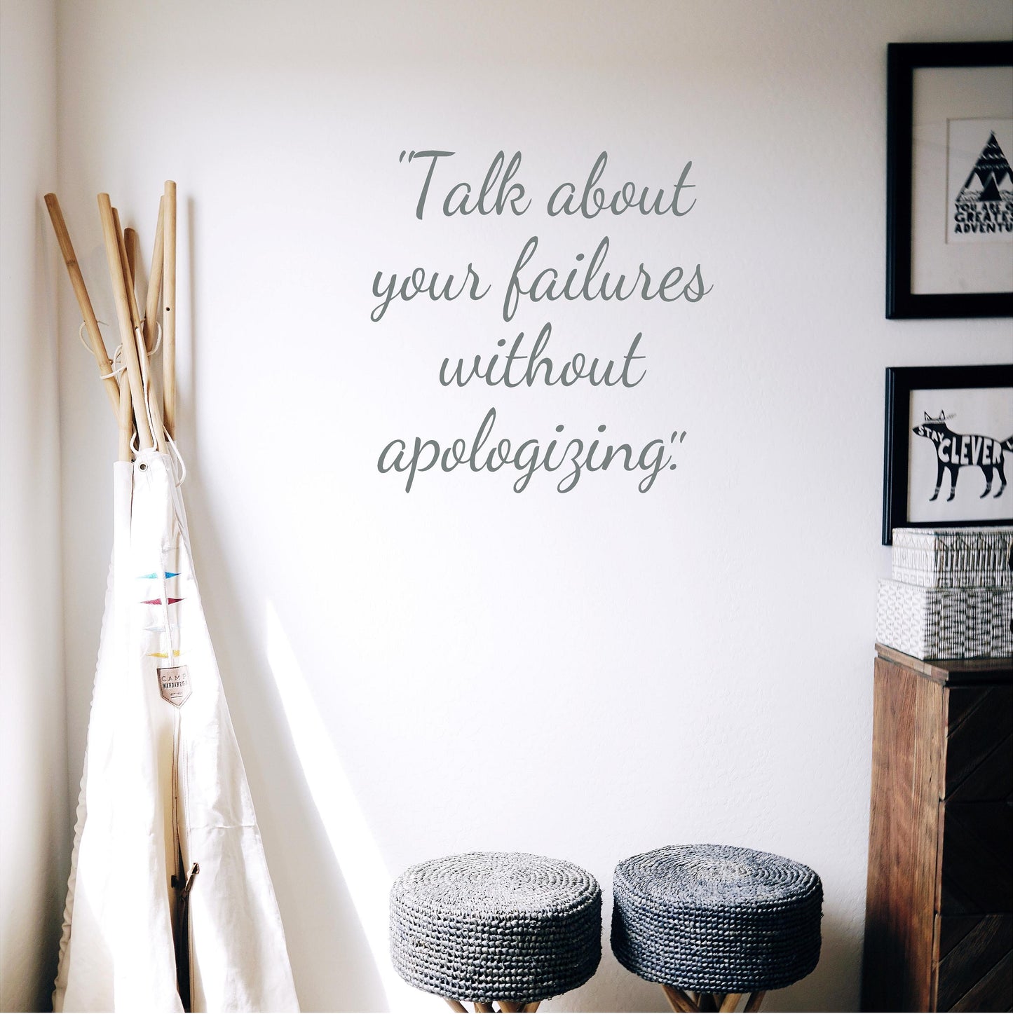 Talk about your failures without apologising