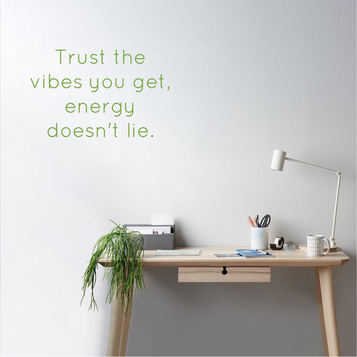Trust the vibes you get, energy doesn't lie