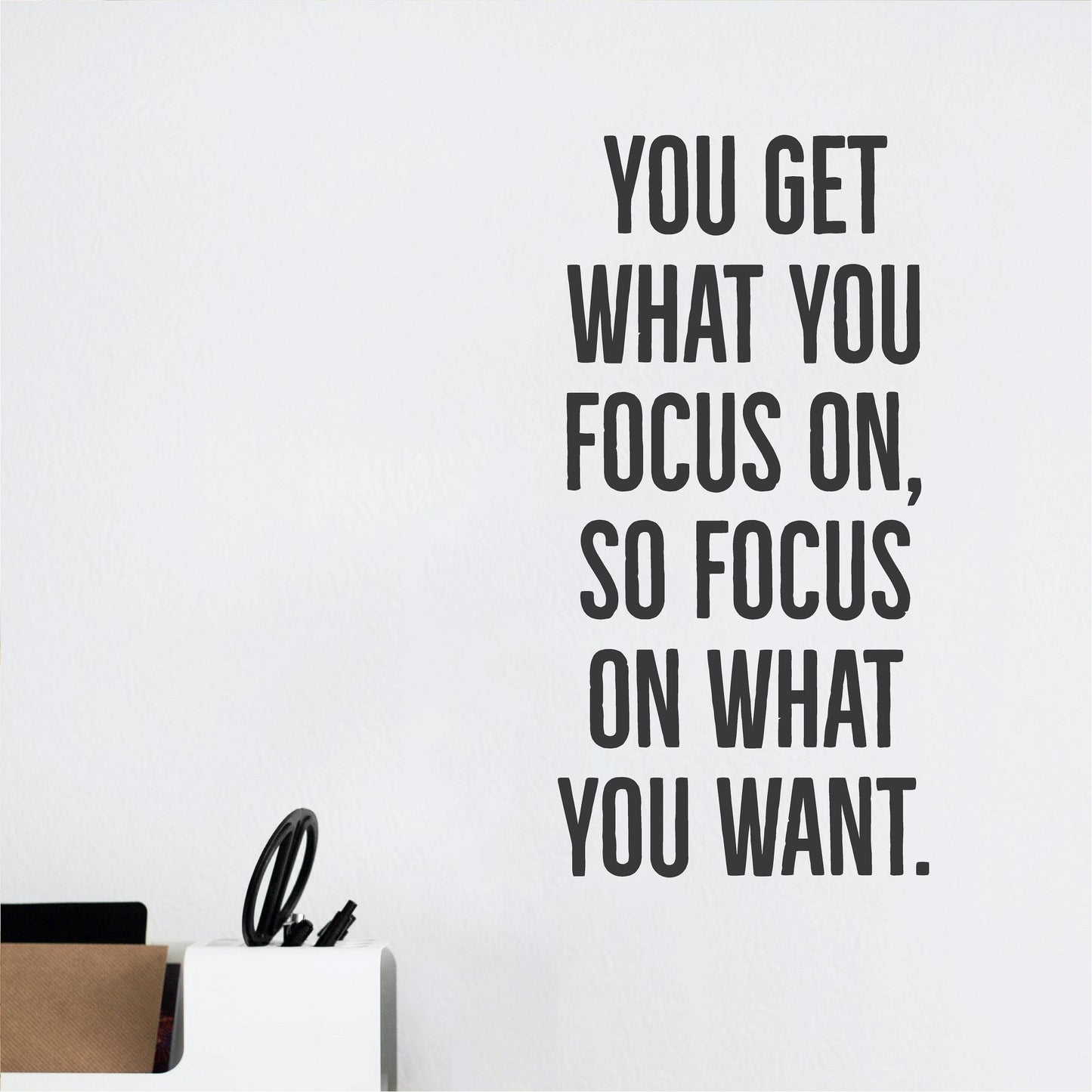 You only get what you focus on