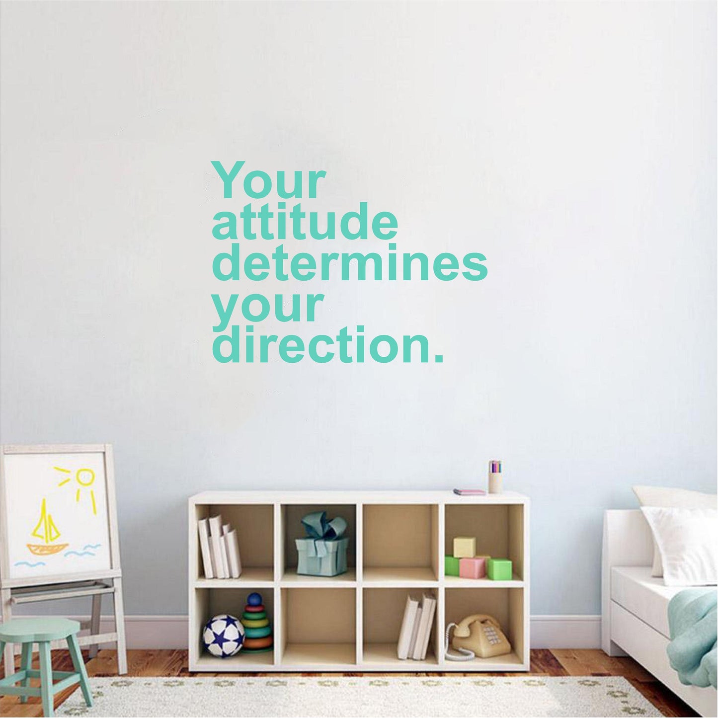 Your attitude determines your direction