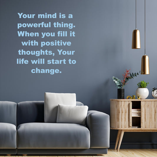 Your mind is a powerful thing
