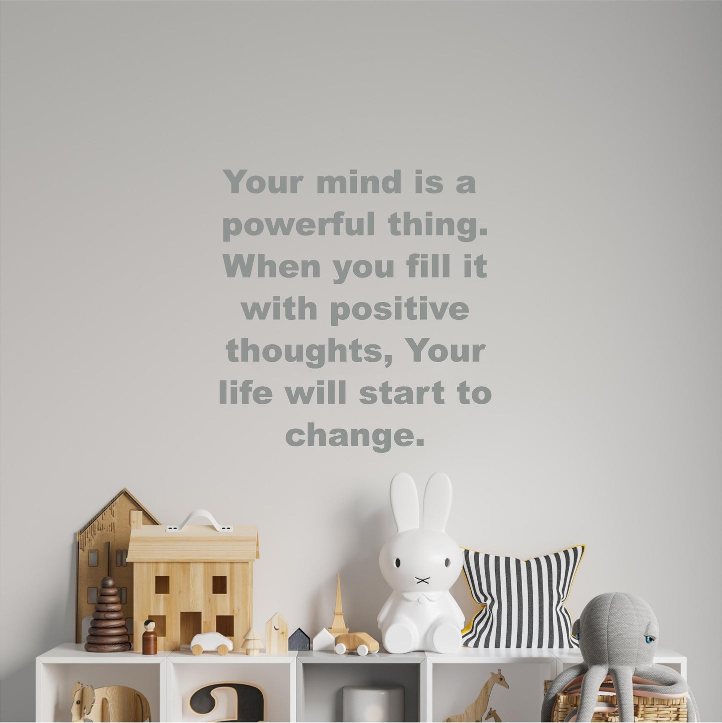 Your mind is a powerful thing