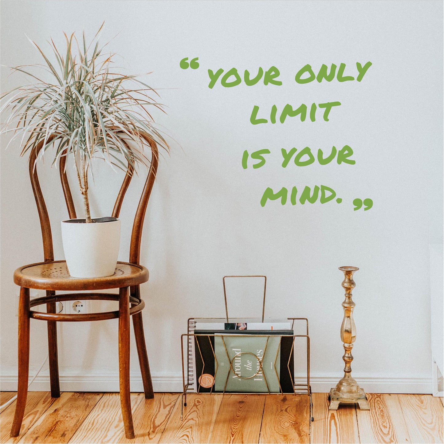 Your only limit is your mind