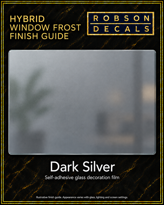 Illustrative finish guide for Robson Decals Hybrid Dark Silver Window Frost.