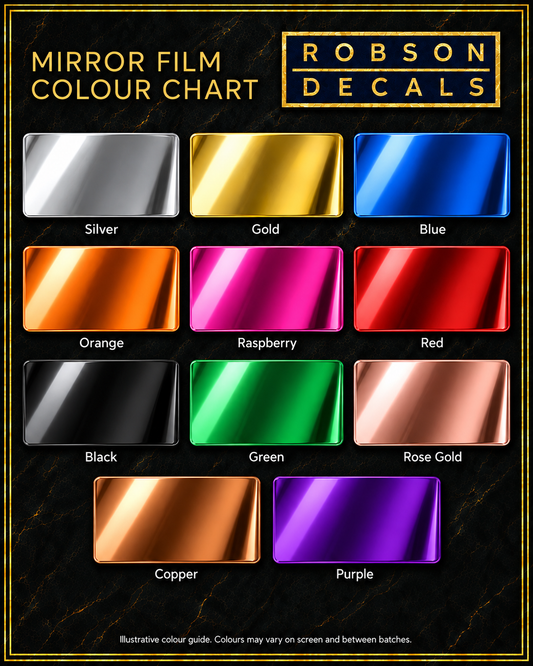 Robson Decals mirror film colour chart showing eleven smooth polished-chrome effect samples: Silver, Gold, Blue, Orange, Raspberry, Red, Black, Green, Rose Gold, Copper and Purple. Illustrative colours may vary on screen and between batches.