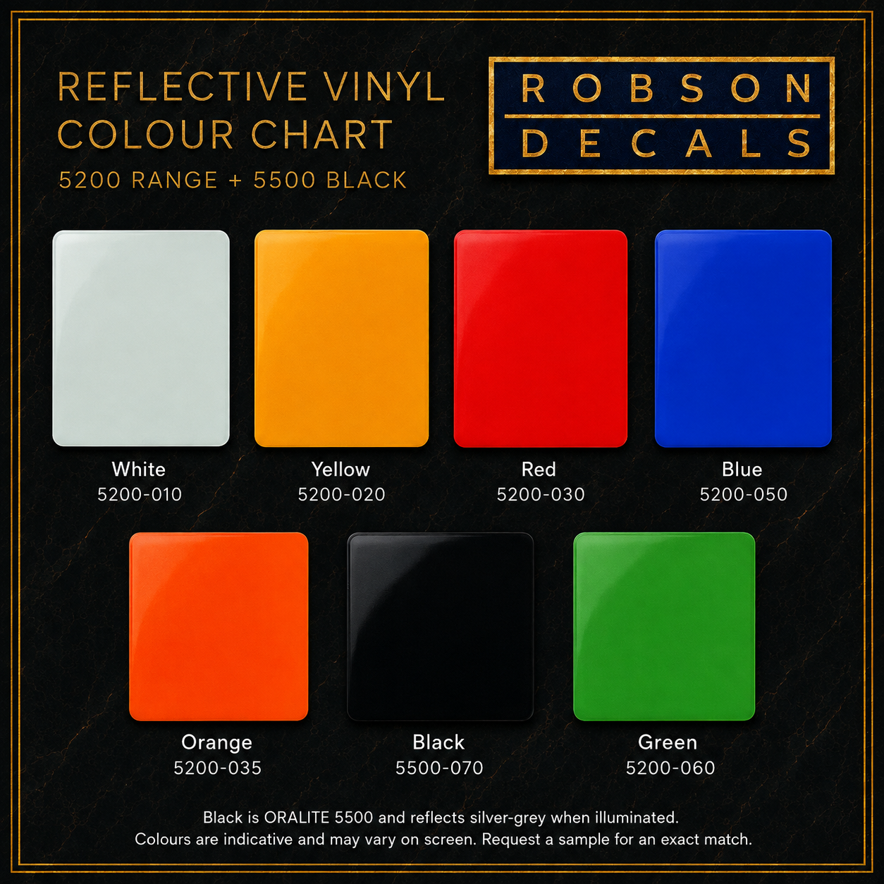 Robson Decals reflective vinyl colour chart: six ORALITE 5200 colours and ORALITE 5500-070 Black.