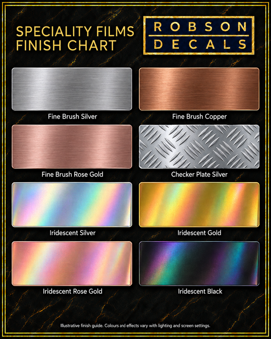Robson Decals speciality film finish chart: Fine Brush Silver, Fine Brush Copper, Fine Brush Rose Gold, Checker Plate Silver, Iridescent Silver, Iridescent Gold, Iridescent Rose Gold and Iridescent Black. Illustrative decorative finishes; colours and effects vary with lighting and screen settings.